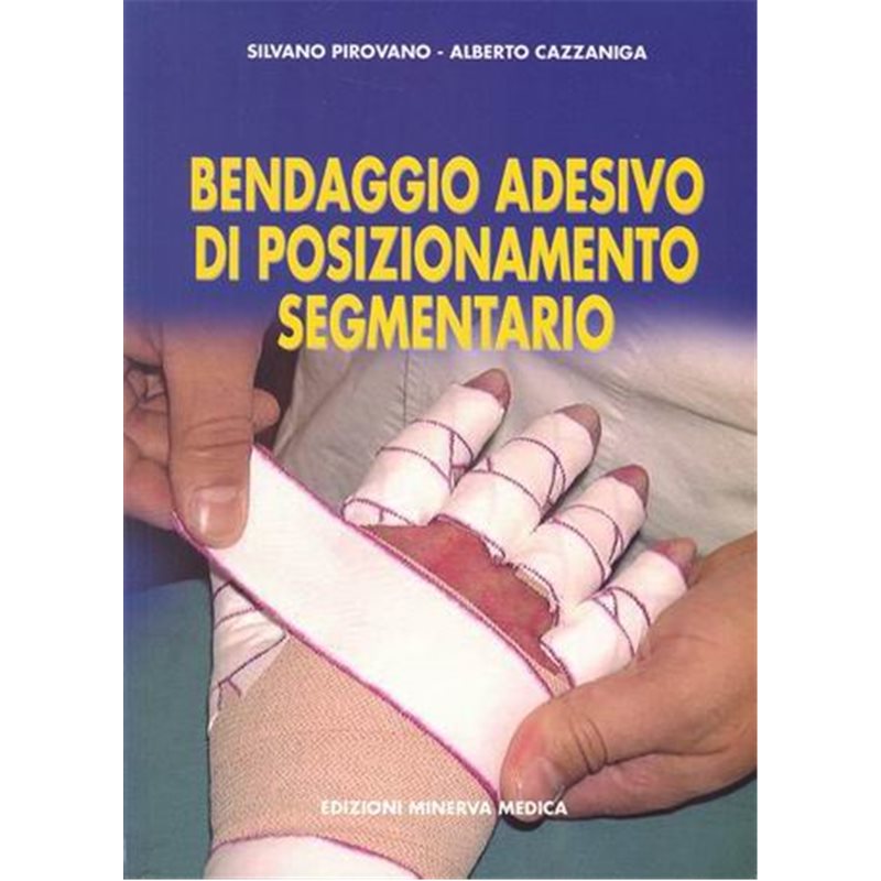 Bendaggio adesivo di posizionamento segmentario